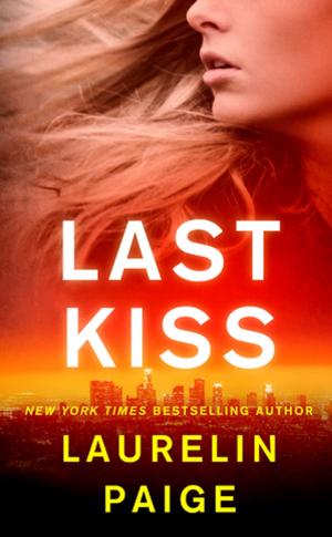 Cover of the book Last Kiss by Shmuley Boteach