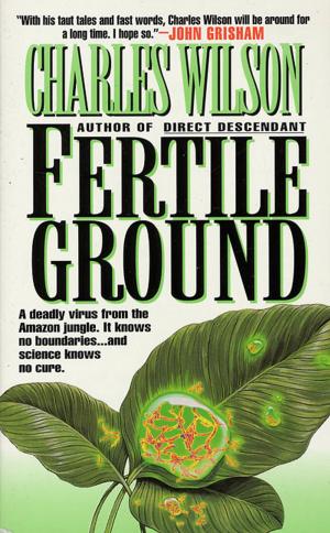Cover of the book Fertile Ground by Mike Russell, Patrick Picciarelli
