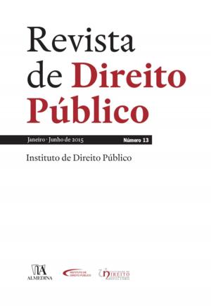 Cover of the book Revista de Direito Público - Ano VI, N.º 13 - Janeiro/Junho de 2015 by Leonor Pizarro Monteiro
