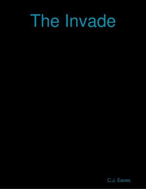 Cover of the book The Invade by Rod Polo