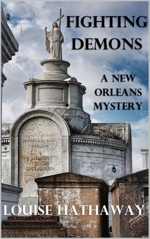 Cover of the book Fighting Demons: A New Orleans Mystery by Beatrix Kaluza