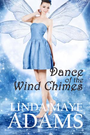 Cover of the book Dance of the Wind Chimes by Linda Maye Adams