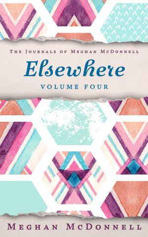 Cover of the book Elsewhere: Volume Four by A L Wright