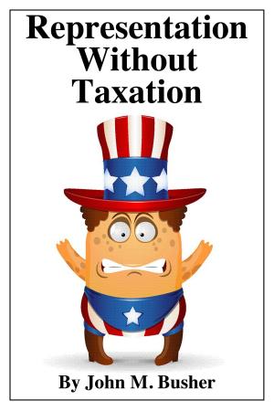 Cover of the book Representation Without Taxation by Jen Mann, Kim Bongiorno, Bethany Thies, Vicki Lesage, Kathryn Leehane, Meredith Spidel, Suzanne Fleet, Nicole Leigh Shaw, Rebecca Gallagher, Christine Burke