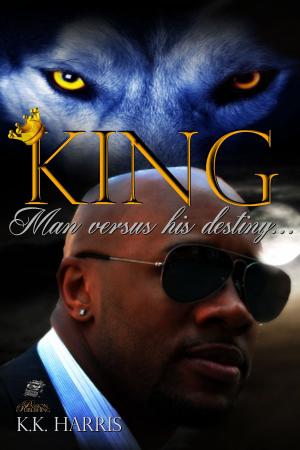 Cover of the book King by K. K. Harris