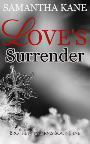 Cover of the book Love's Surrender by Samantha Kane