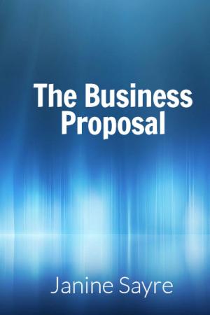 Cover of the book The Business Propoal by Laura Wright