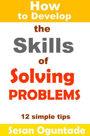 Cover of How to Develop the Skills of Solving Problems