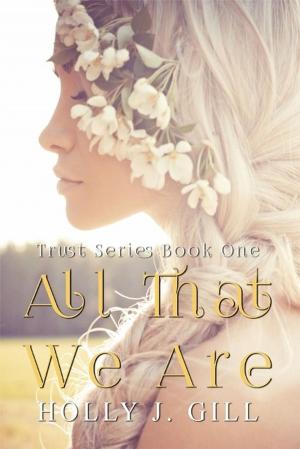Cover of the book All That We Are by C. K. Thomas