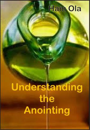 Book cover of Understanding the Anointing