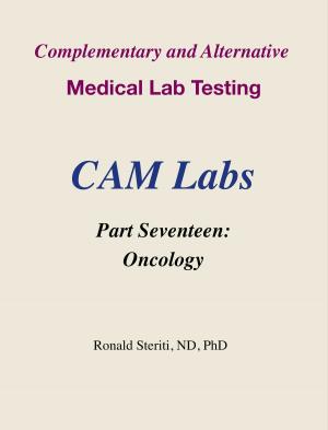 Book cover of Complementary and Alternative Medical Lab Testing Part 17: Oncology