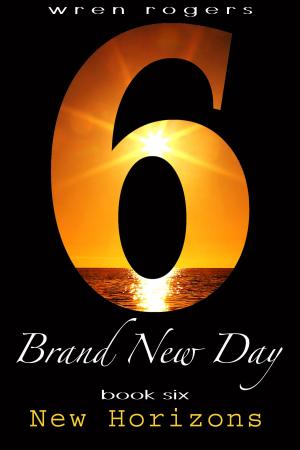 Cover of the book Brand New Day Book 6: New Horizons by S.C. Stephens
