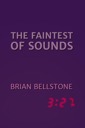 Cover of the book The Faintest of Sounds by Aimee Nichon