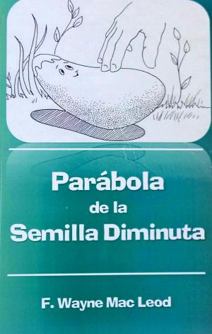 Book cover of Parábola de la Semilla Diminuta