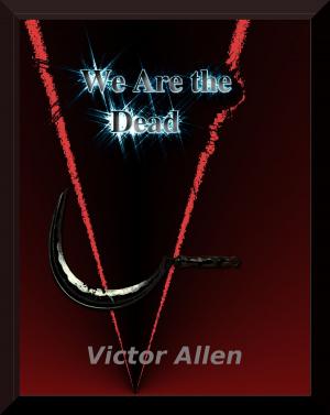bigCover of the book We Are the Dead by 