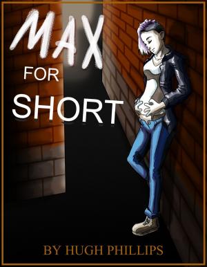 Cover of the book Max for Short by Cassandra Norton