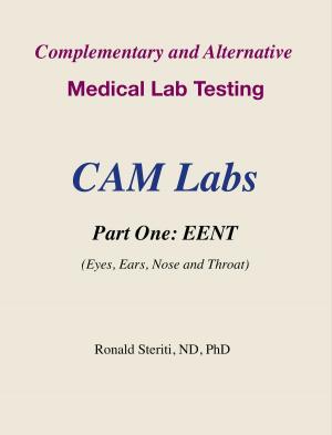 Book cover of Complementary and Alternative Medical Lab Testing Part 1: EENT (Eyes, Ears, Nose and Throat)