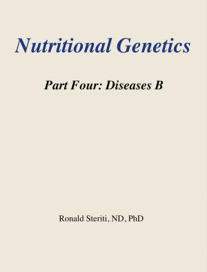 Book cover of Nutritional Genetics Part 4: Diseases B