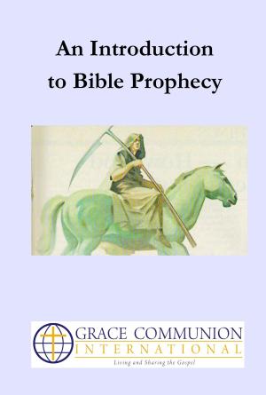 Cover of the book An Introduction to Bible Prophecy by Paul Kroll, Joseph Tkach, J. Michael Feazell