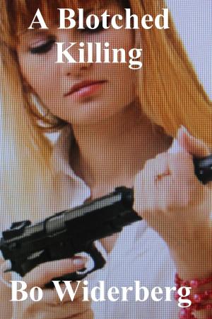 Cover of the book A Blotched Killing by Bo Widerberg