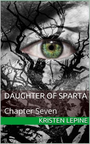 Book cover of Daugher of Sparta: Chapter Seven