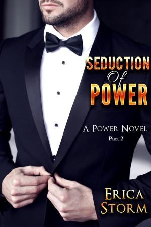 Cover of the book Seduction of Power Part 2 by Euftis Emery