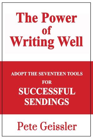 Cover of Adopt the Seventeen Tools for Successful Sendings: The Power of Writing Well