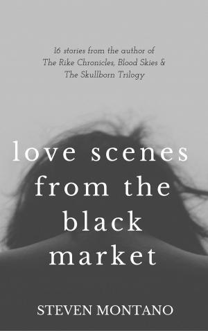 Cover of the book Love Scenes From the Black Market by Isobel Herring