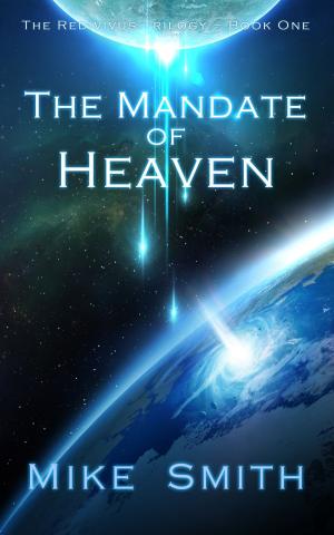 Cover of the book The Mandate of Heaven by Gene Denham