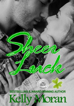 Cover of the book Sheer Luck by Kelly Moran