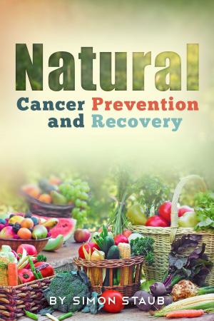 Cover of the book Natural Cancer Prevention and Recovery by David A Smith