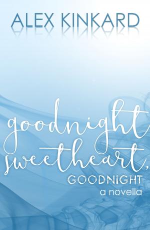 Cover of the book Goodnight Sweetheart, Goodnight by Catherine George