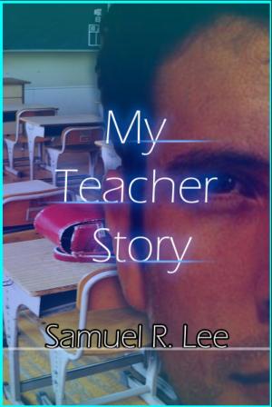 Cover of the book My Teacher Story by Marion Grillparzer, Simone Weider