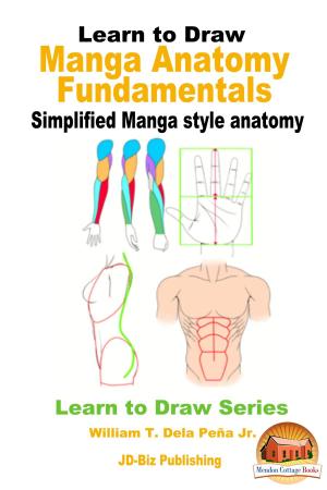 Cover of Learn to Draw: Manga Anatomy Fundamentals - Simplified Manga style anatomy