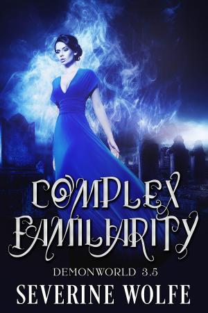 bigCover of the book Complex Familiarity by 