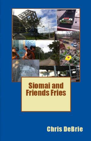 Cover of the book Siomai and Friends Fries by David Wee
