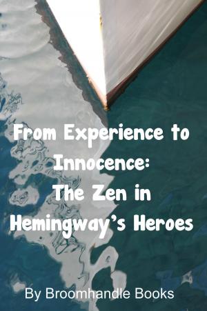 Book cover of From Experience to Innocence: The Zen in Hemingway's Heroes