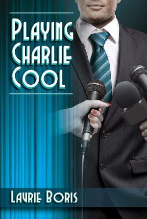 Cover of the book Playing Charlie Cool by Jayne Blue