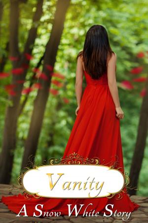 Cover of Vanity: a Snow White story