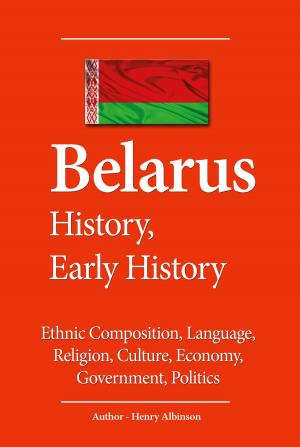 Cover of the book Belarus History, Early History by Sampson Jerry, Anderson Jones