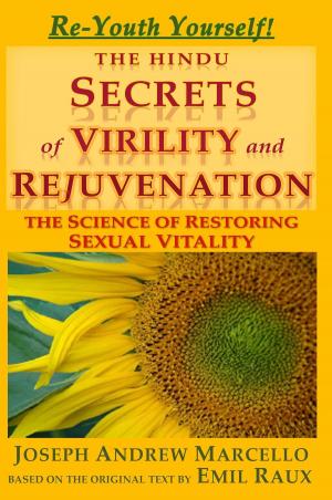 Cover of The Hindu Secrets of Virility and Rejuvenation: The Science of Restoring Sexual Vitality