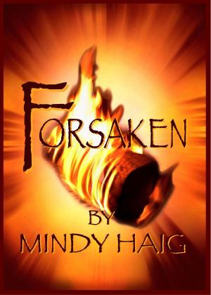 Cover of the book Forsaken by Tori Phillips