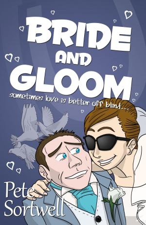 Cover of the book Bride And Gloom: Sometimes Love Is Better Off Blind by Michael C. Hughes