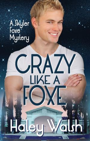 Book cover of Crazy Like A Foxe