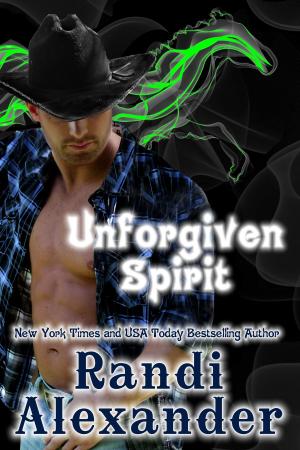 Cover of the book Unforgiven Spirit by Sara Daniel
