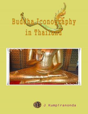 Book cover of The Buddha Iconography in Thailand
