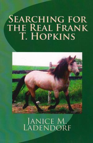 Cover of the book Searching for the Real Frank T. Hopkins by Nazeem Lowe