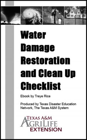 Cover of the book Water Damage Restoration and Clean Up Checklist by Texas A&M AgriLife Extension Service