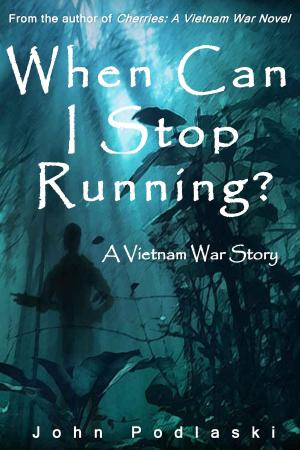 Cover of When Can I Stop Running?