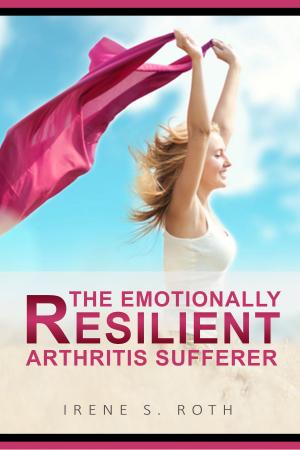 Book cover of The Emotionally Resilient Arthritis Sufferer
